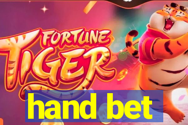 hand bet